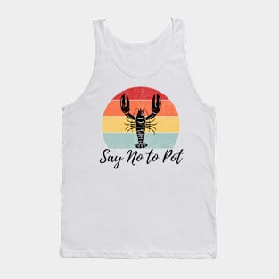 Say No To Potted Lobster Essential Tank Top